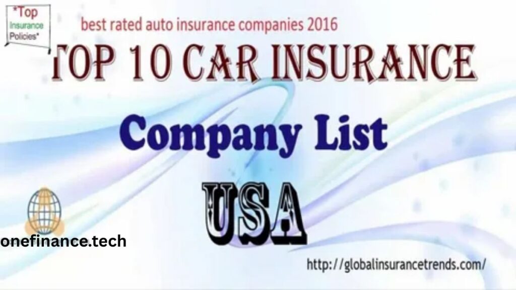 Top 10 Auto insurance Companies in the U.S
